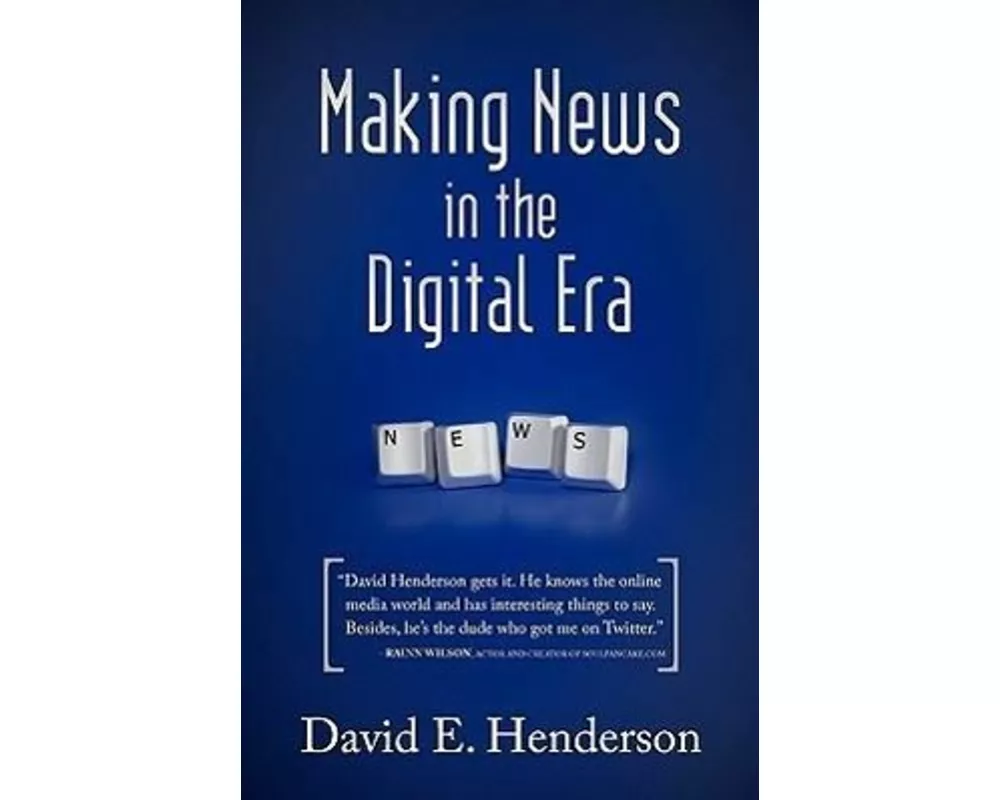 Making News In The Digital Era