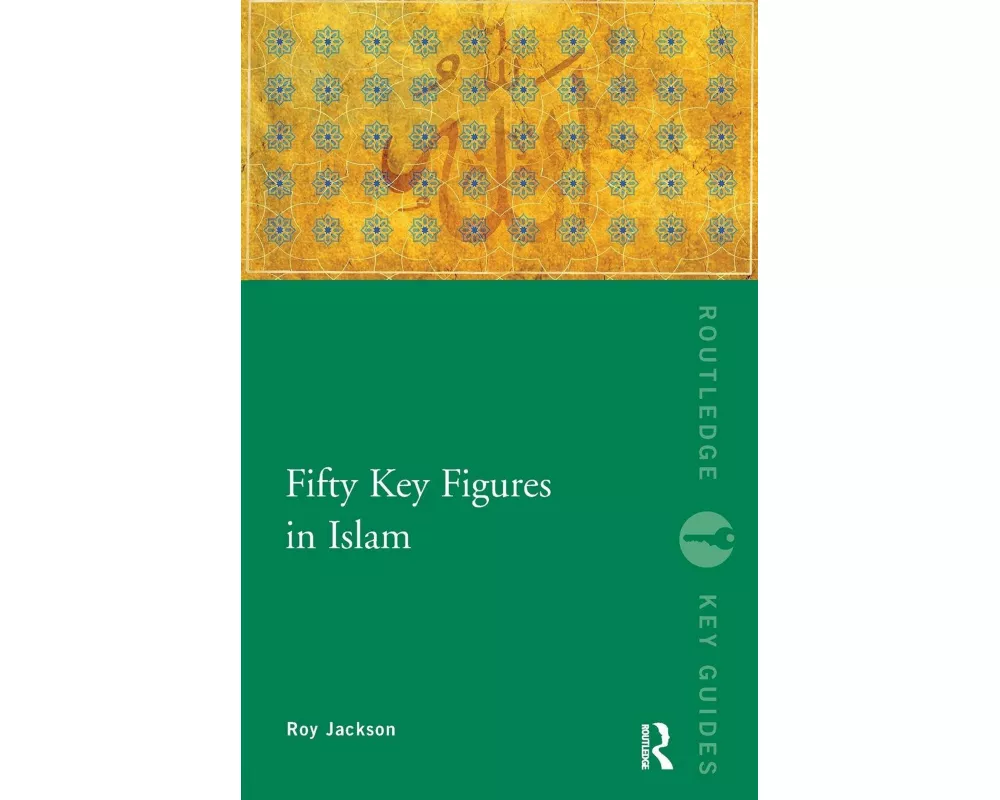 Fifty Key Figures in Islam