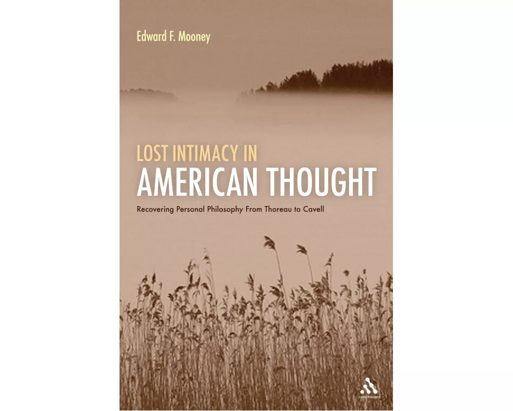 Lost Intimacy in American Thought