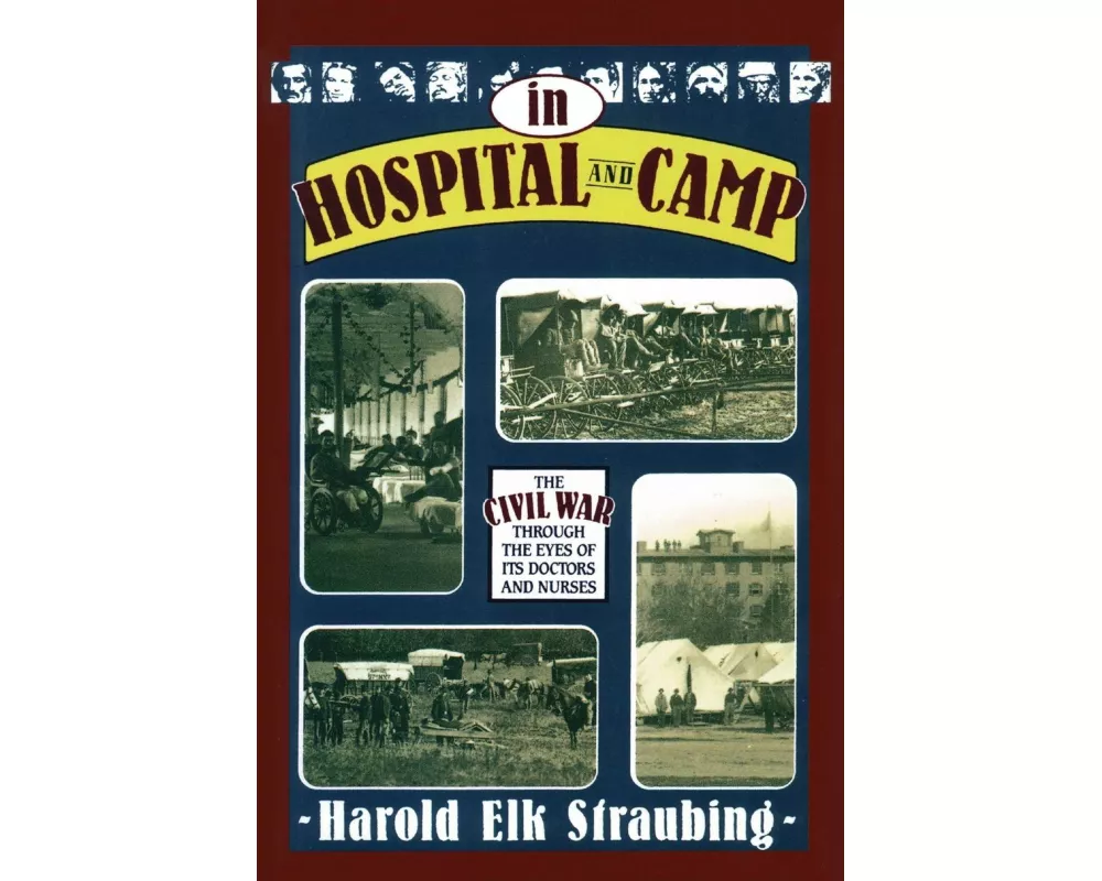 In Hospital and Camp