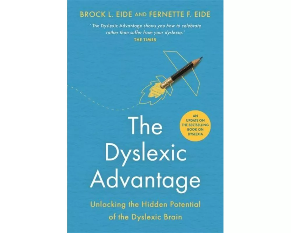 The Dyslexic Advantage (New Edition)