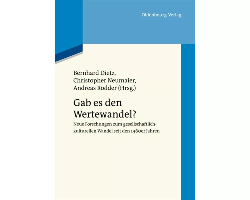 Gab es den Wertewandel?