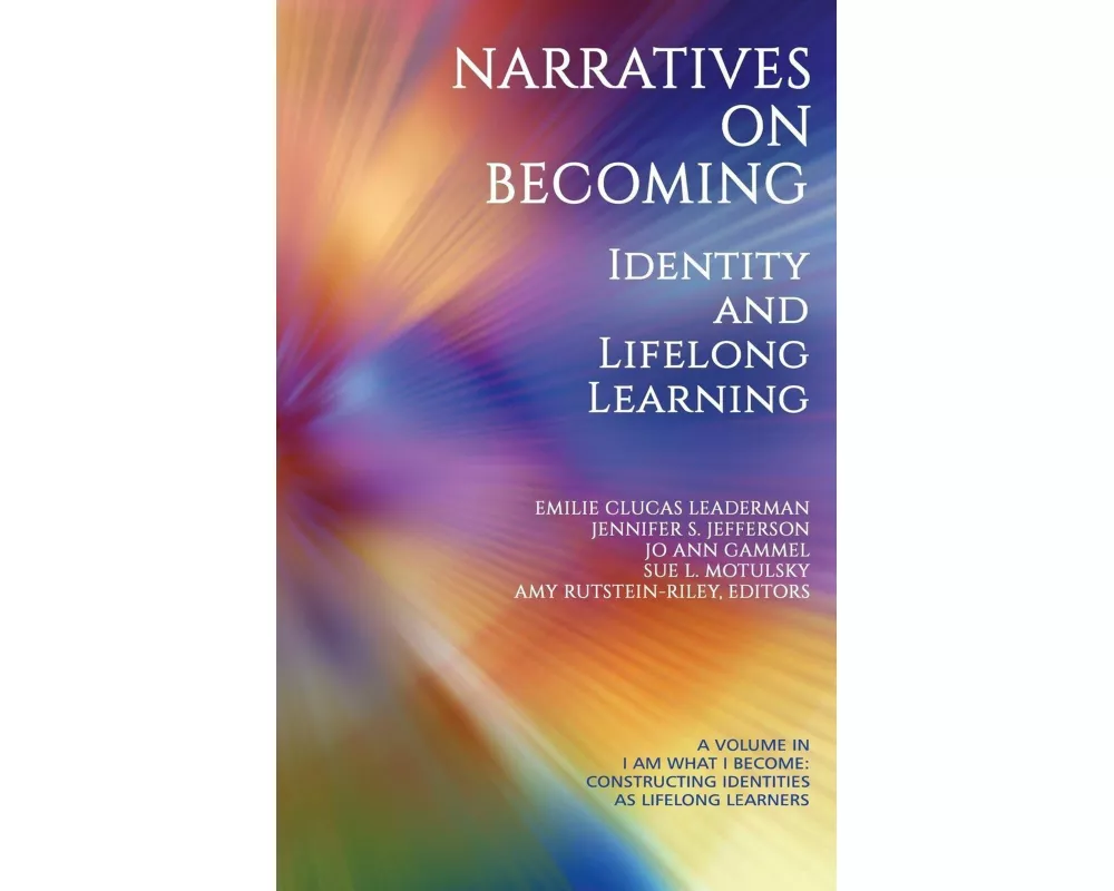 Narratives on Becoming