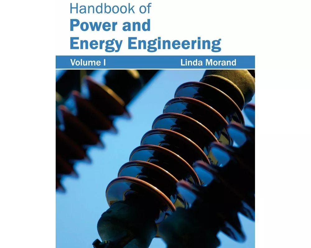 Handbook of Power and Energy Engineering