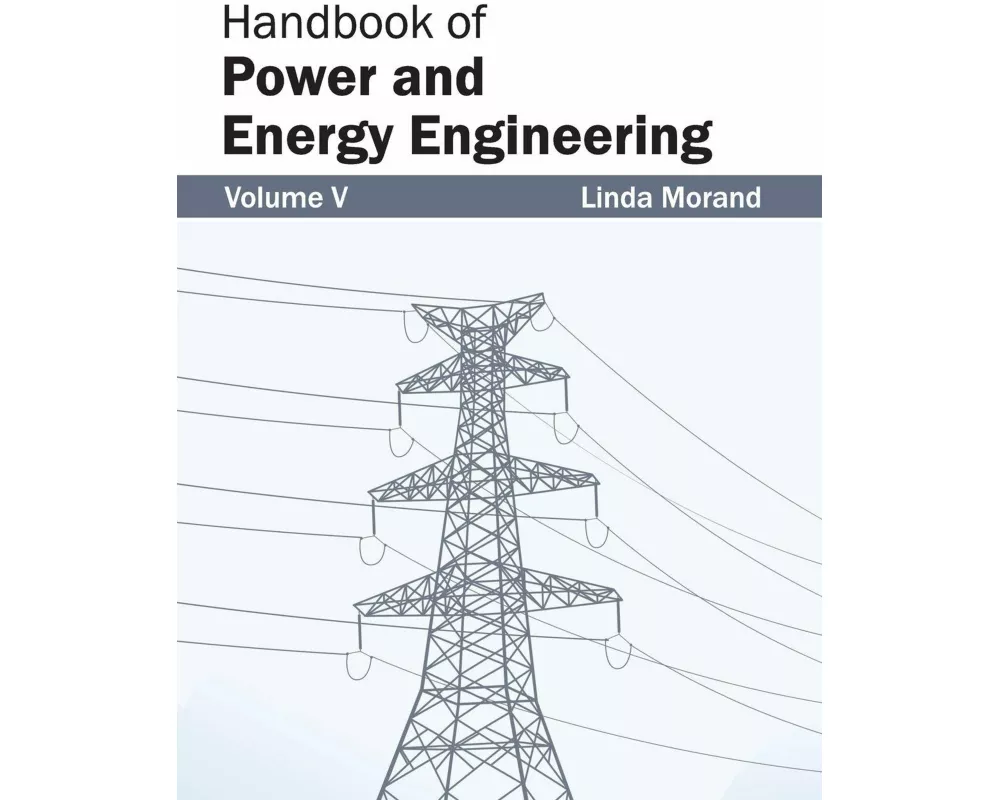 Handbook of Power and Energy Engineering
