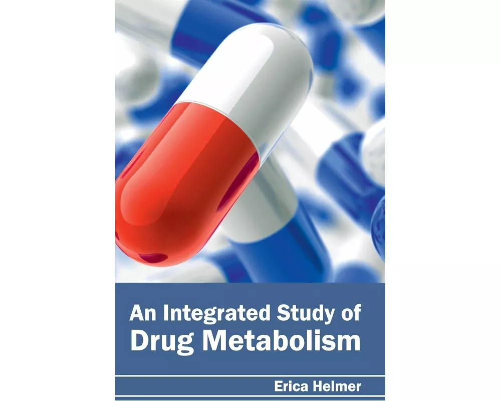 An Integrated Study of Drug Metabolism