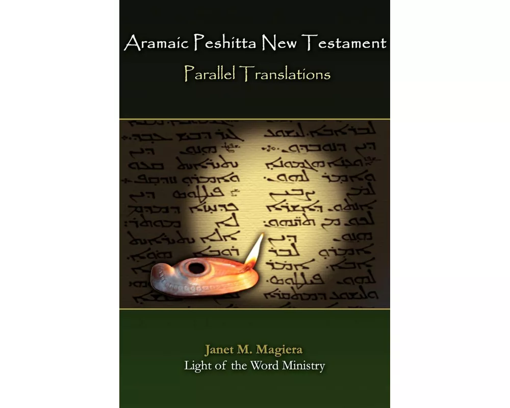 Aramaic Peshitta New Testament Parallel Translations