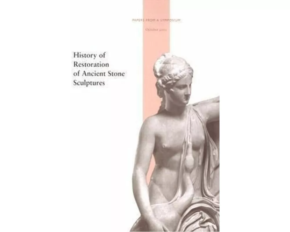 History of Restoration of Ancient Stone Sculptures