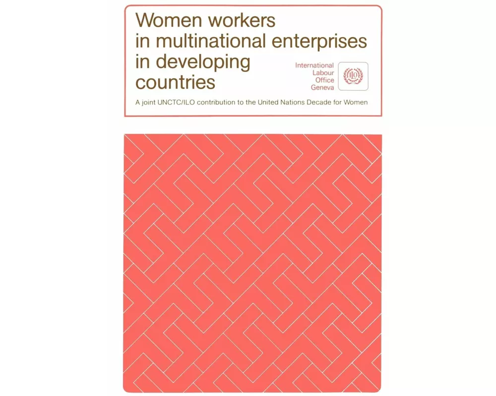 Women Workers in Multinational Enterprises in Developing Countries