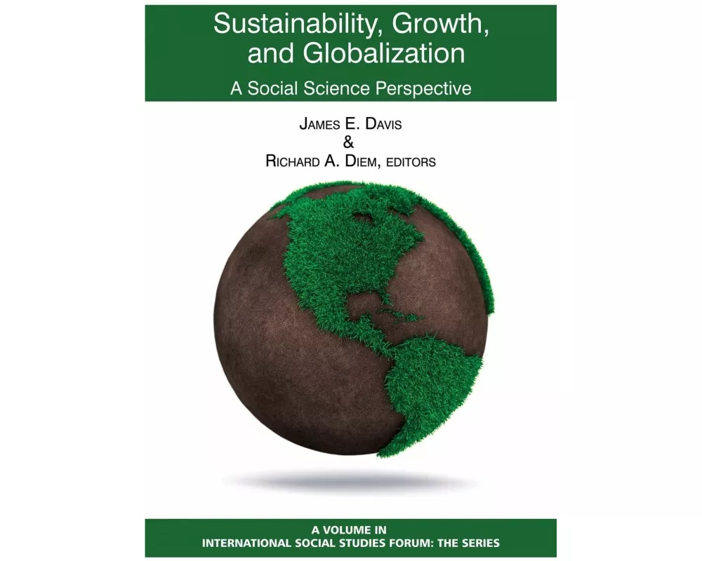Sustainability, Growth, and Globalization