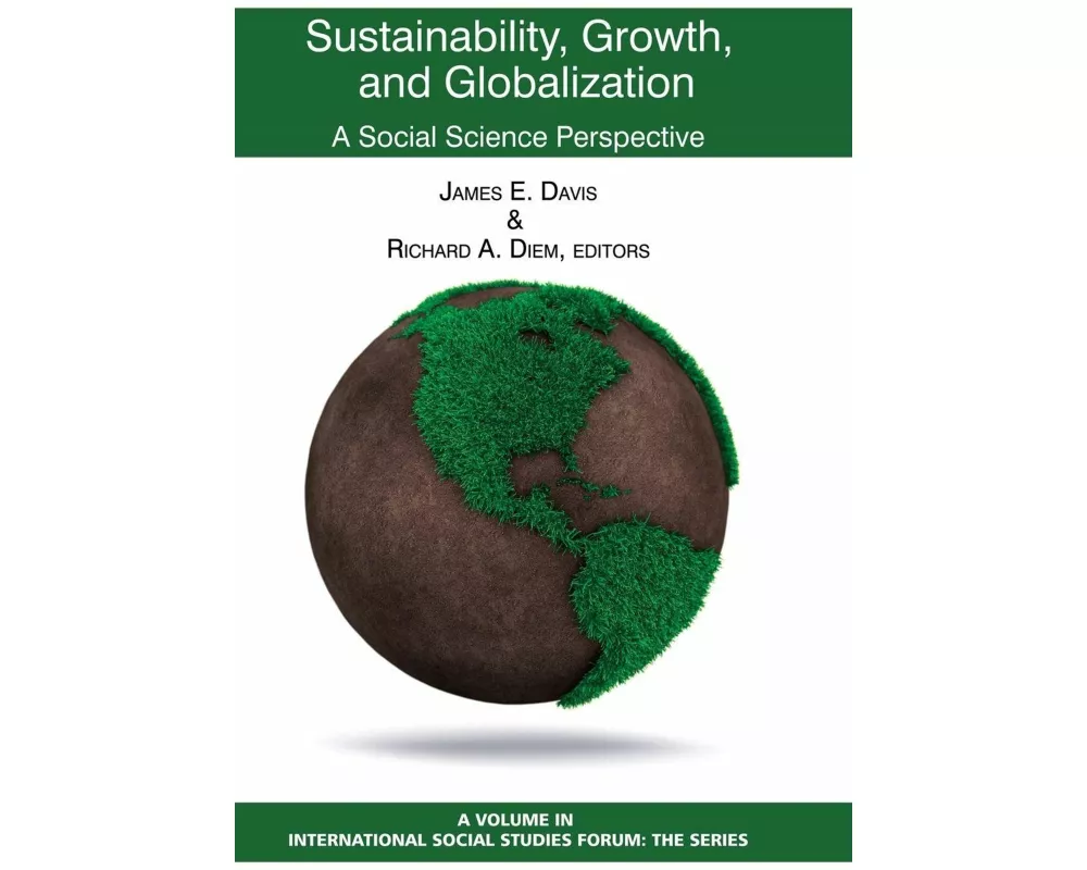 Sustainability, Growth, and Globalization