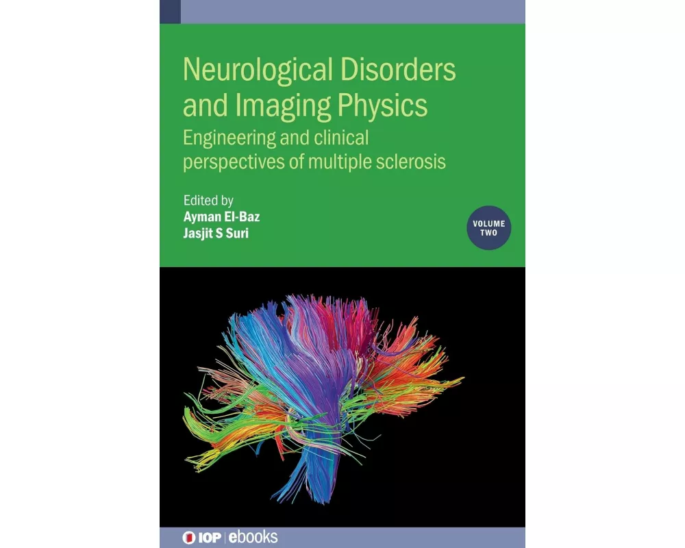 Neurological Disorders and Imaging Physics, Volume 2
