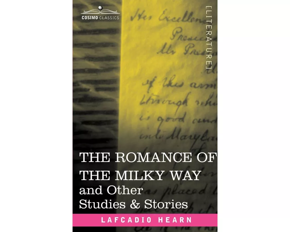 The Romance of the Milky Way and Other Studies & Stories
