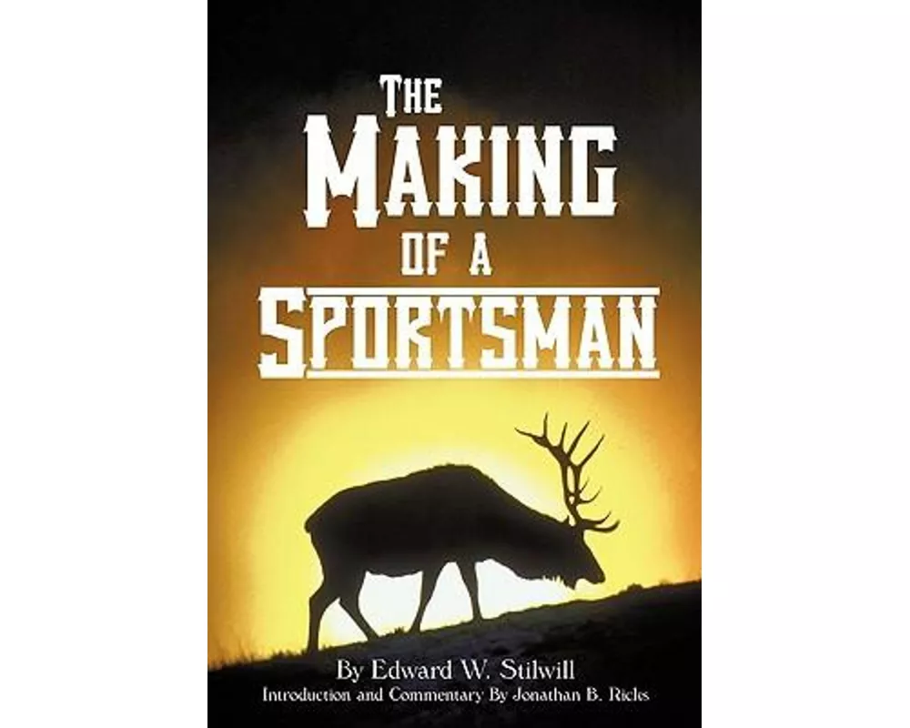 The Making of a Sportsman