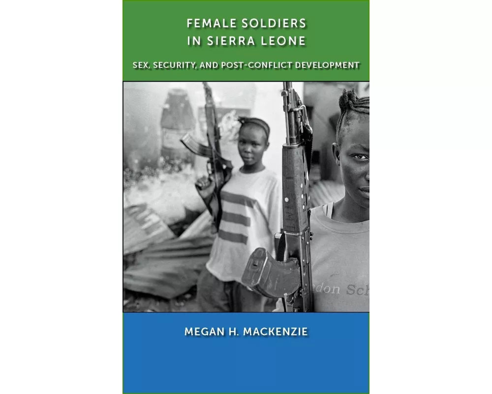Female Soldiers in Sierra Leone