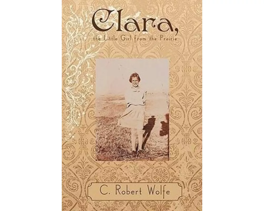 Clara, the Little Girl from the Prairie