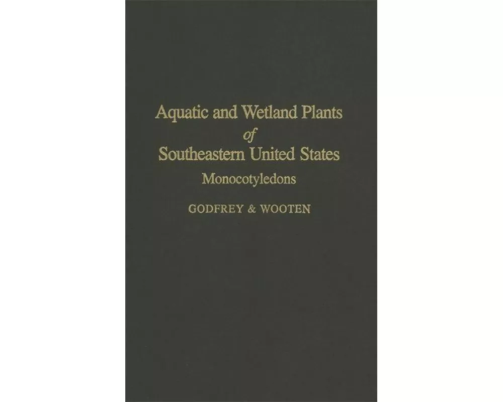 Aquatic and Wetland Plants of the Southeastern United States