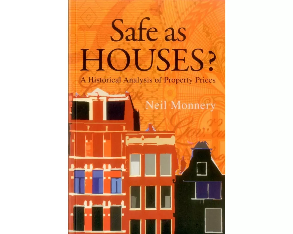 Safe as Houses?