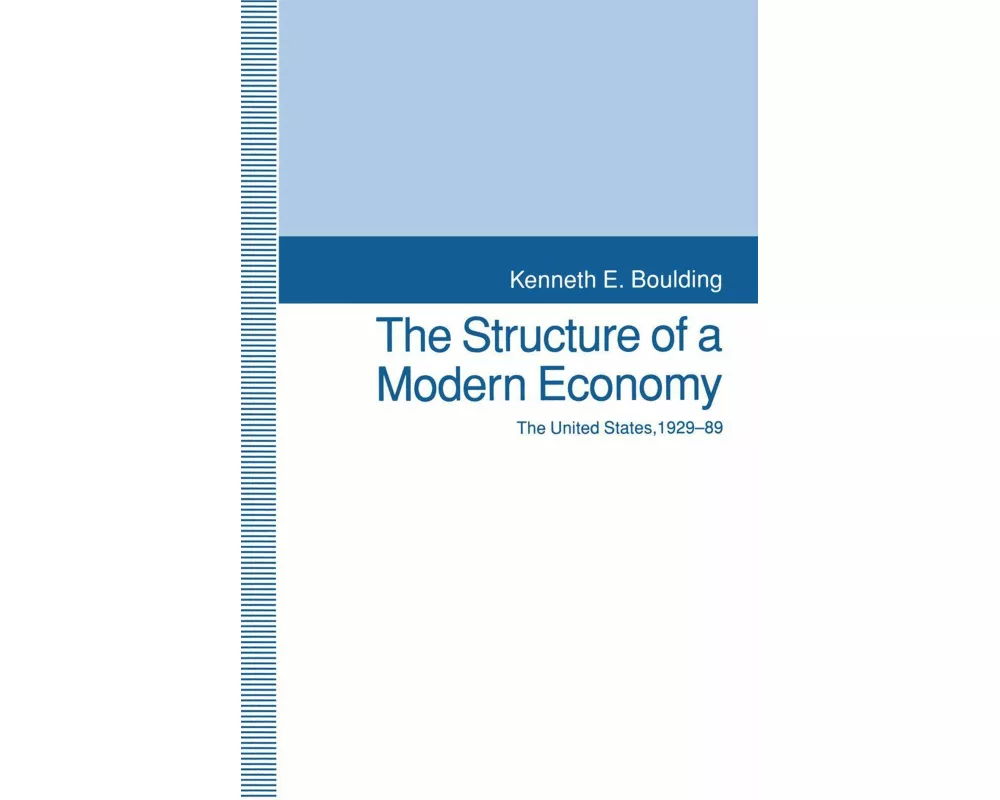 The Structure of a Modern Economy