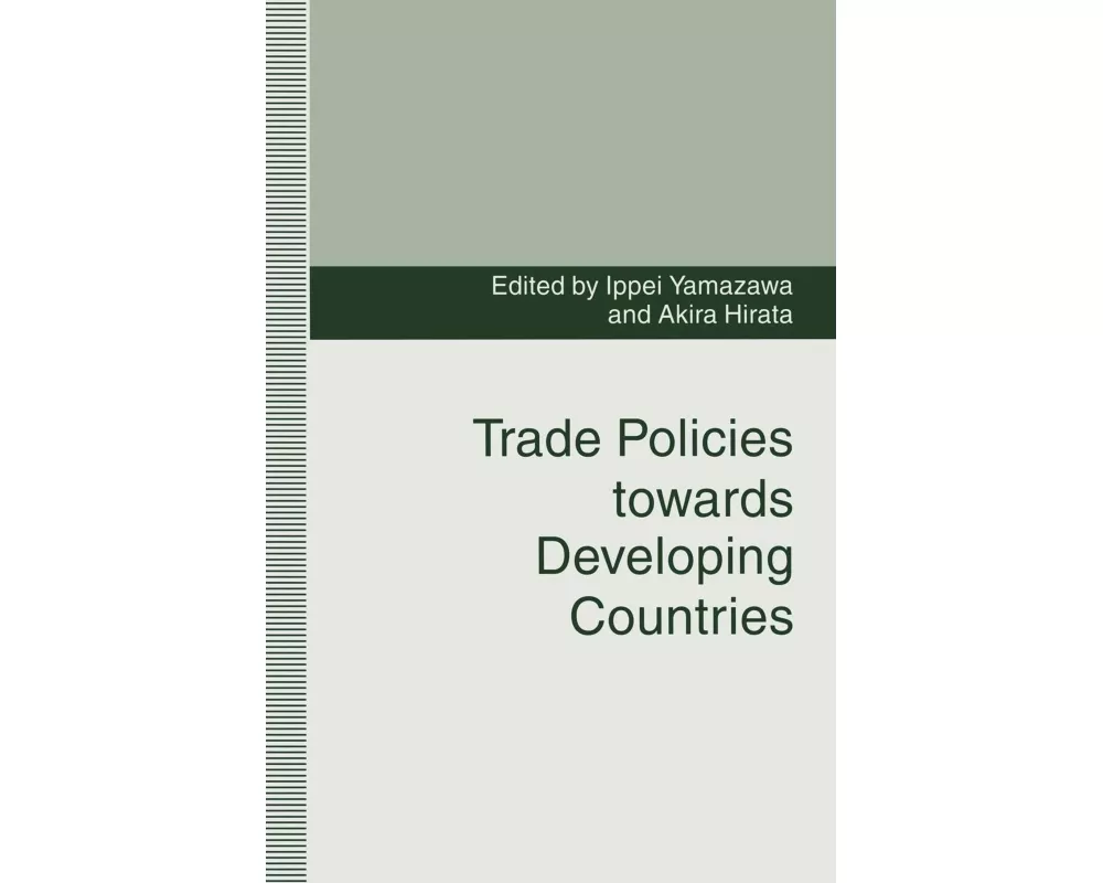 Trade Policies towards Developing Countries