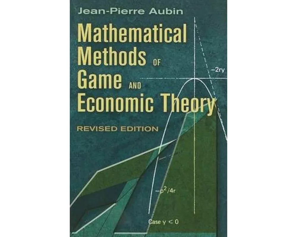 Mathematical Methods of Game and Economic Theory