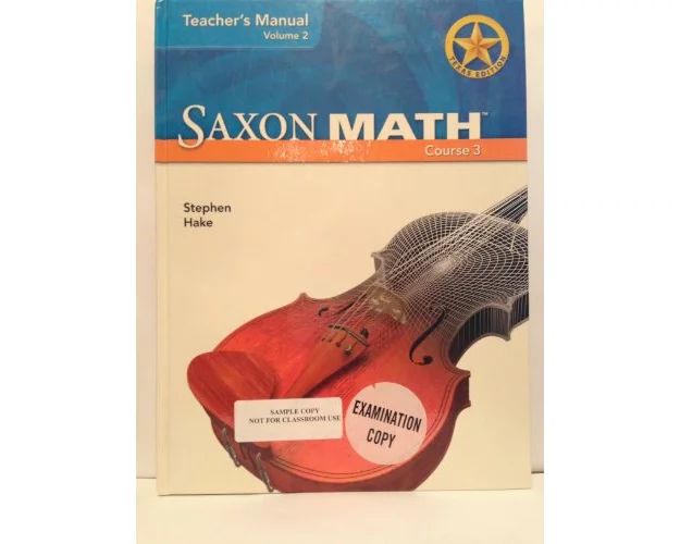 Saxon Math Course 3 Texas: Teacher Manual Vol. 2 2007