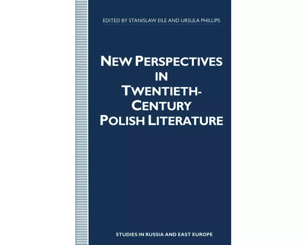 New Perspectives in Twentieth-Century Polish Literature