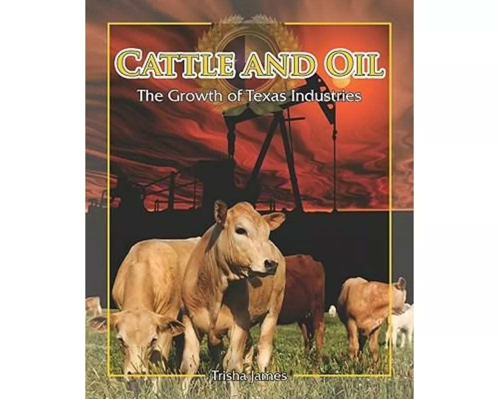 Cattle and Oil