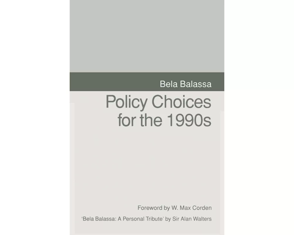 Policy Choices for the 1990s