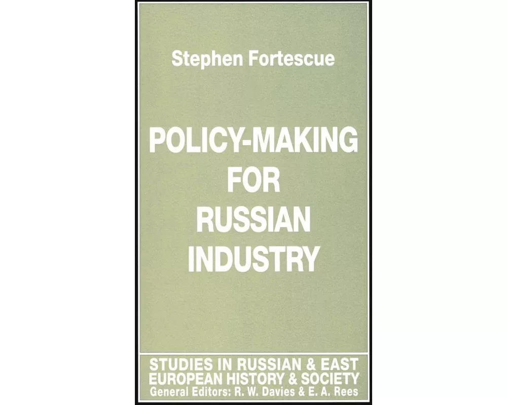 Policy-Making for Russian Industry