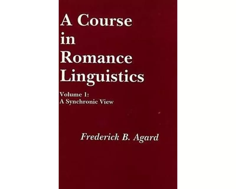 A Course in Romance Linguistics