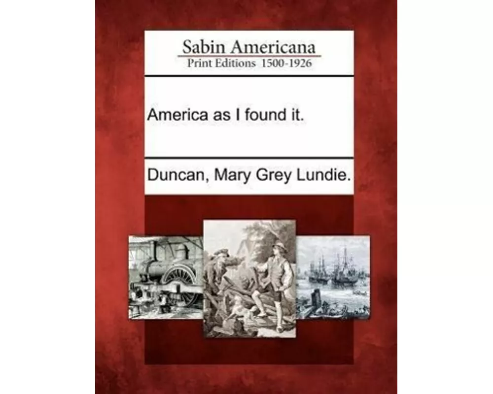 America as I Found It