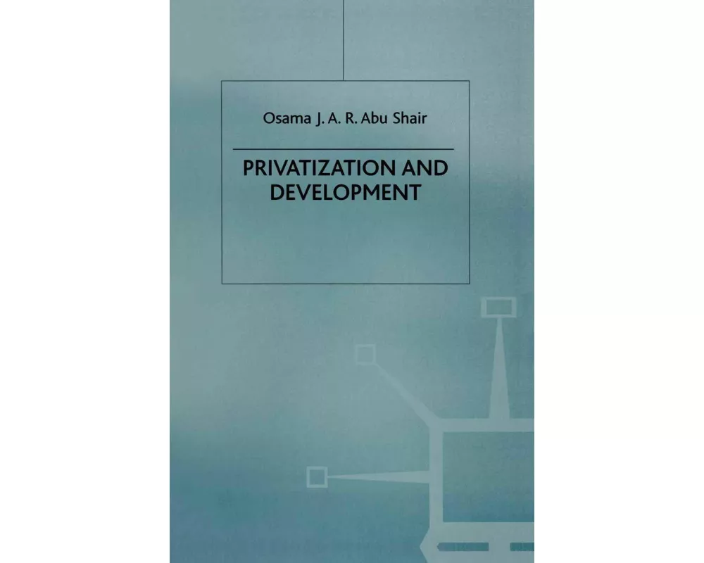 Privatization and Development