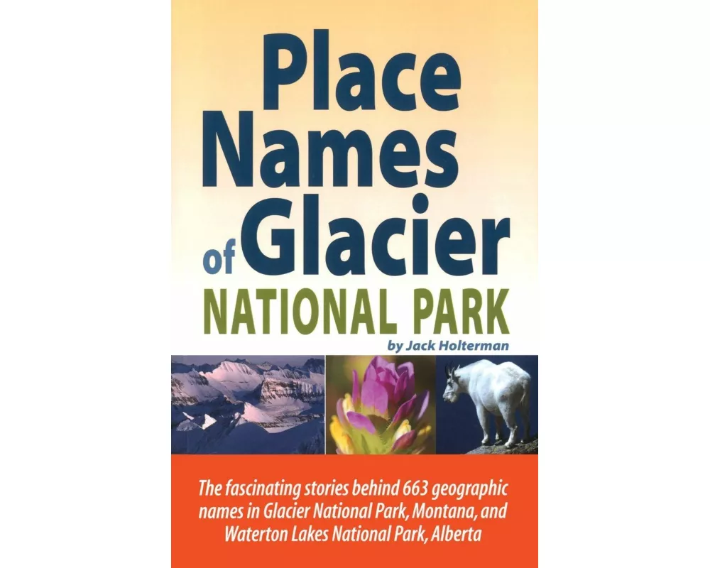 Place Names of Glacier National Park