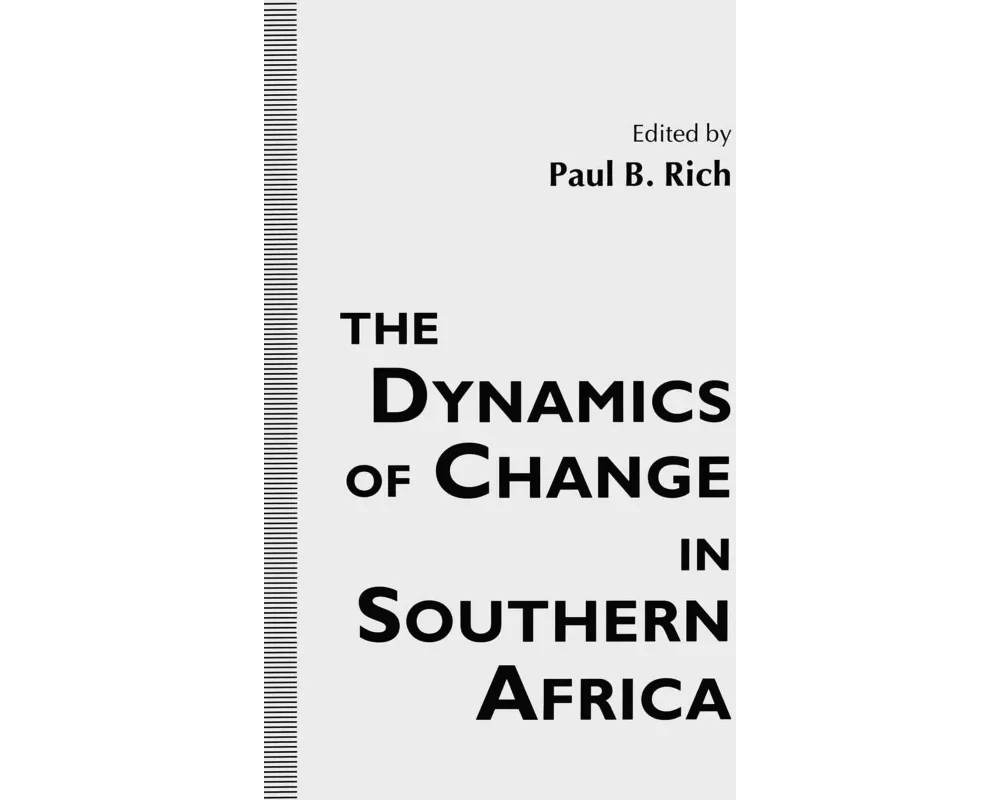 The Dynamics of Change in Southern Africa