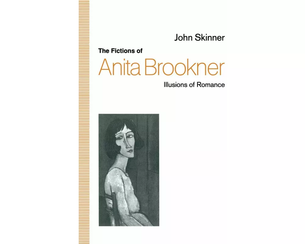 The Fictions of Anita Brookner
