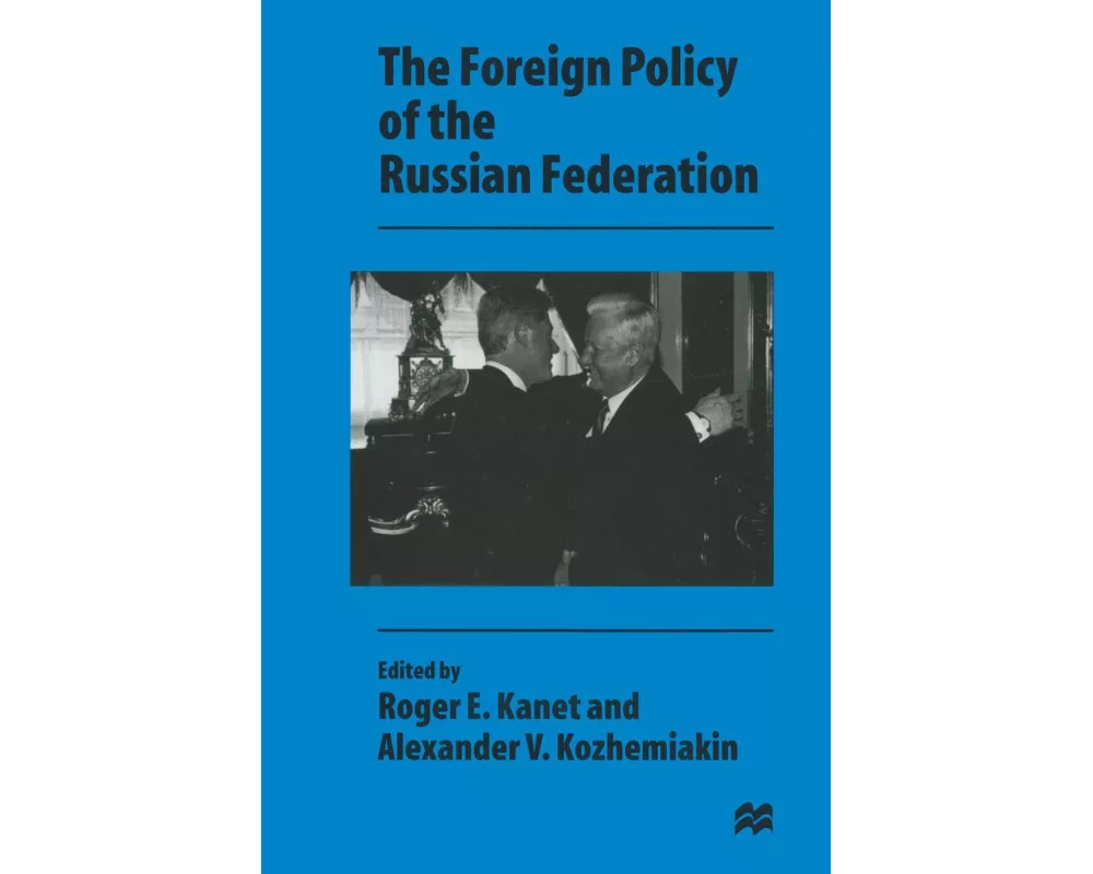 The Foreign Policy of the Russian Federation