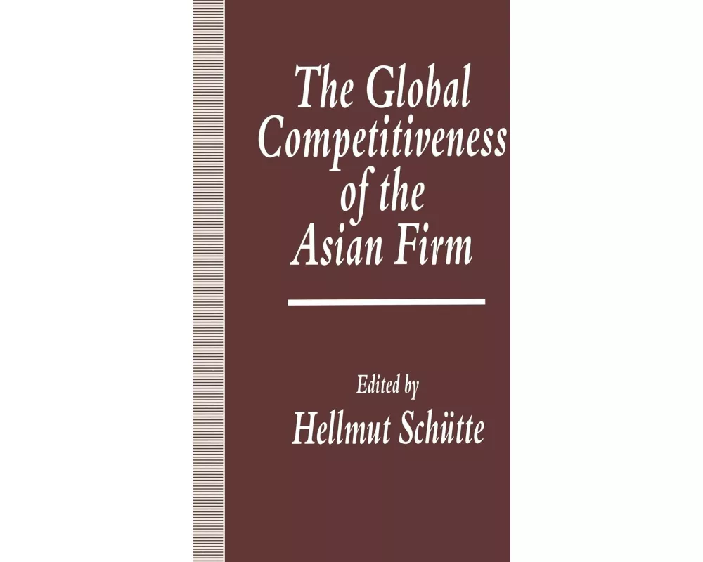 The Global Competitiveness of the Asian Firm
