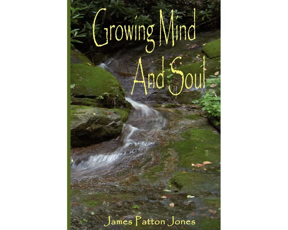 Growing Mind and Soul
