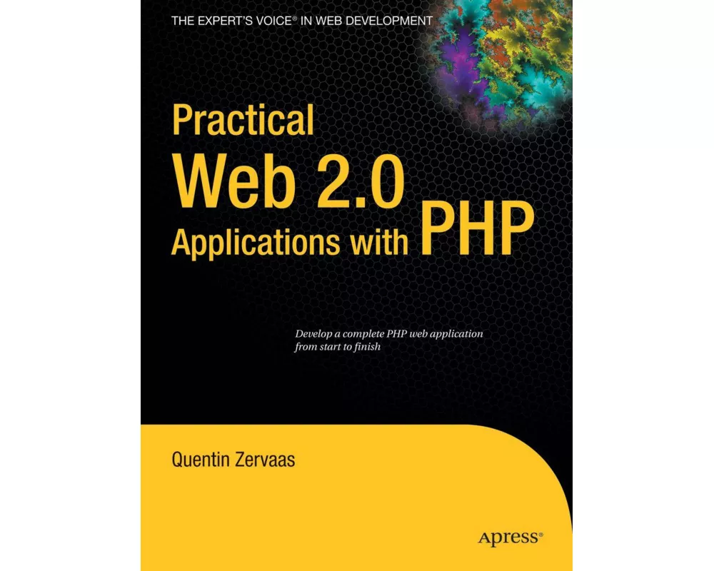 Practical Web 2.0 Applications with PHP