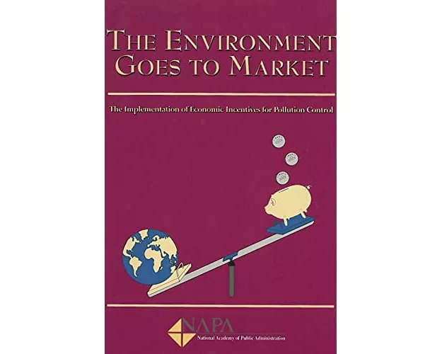 The Environment Goes To Market