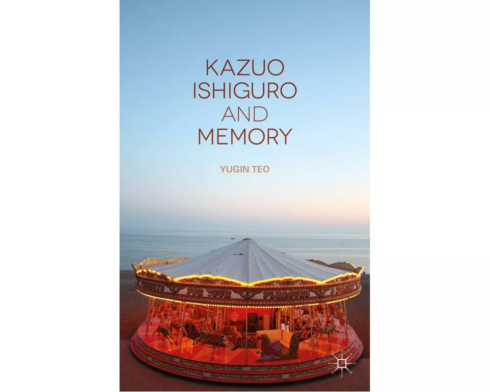 Kazuo Ishiguro and Memory