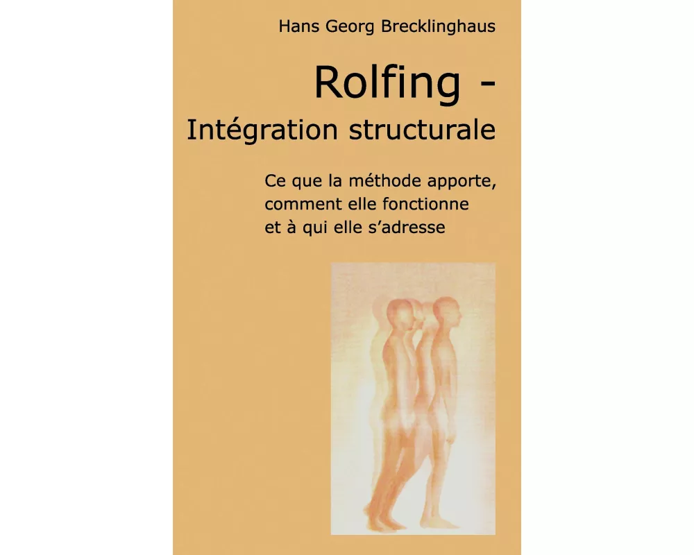 Rolfing - Intégration structurale