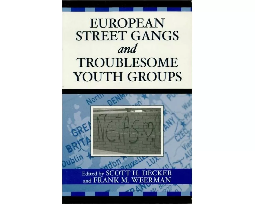 European Street Gangs and Troublesome Youth Groups