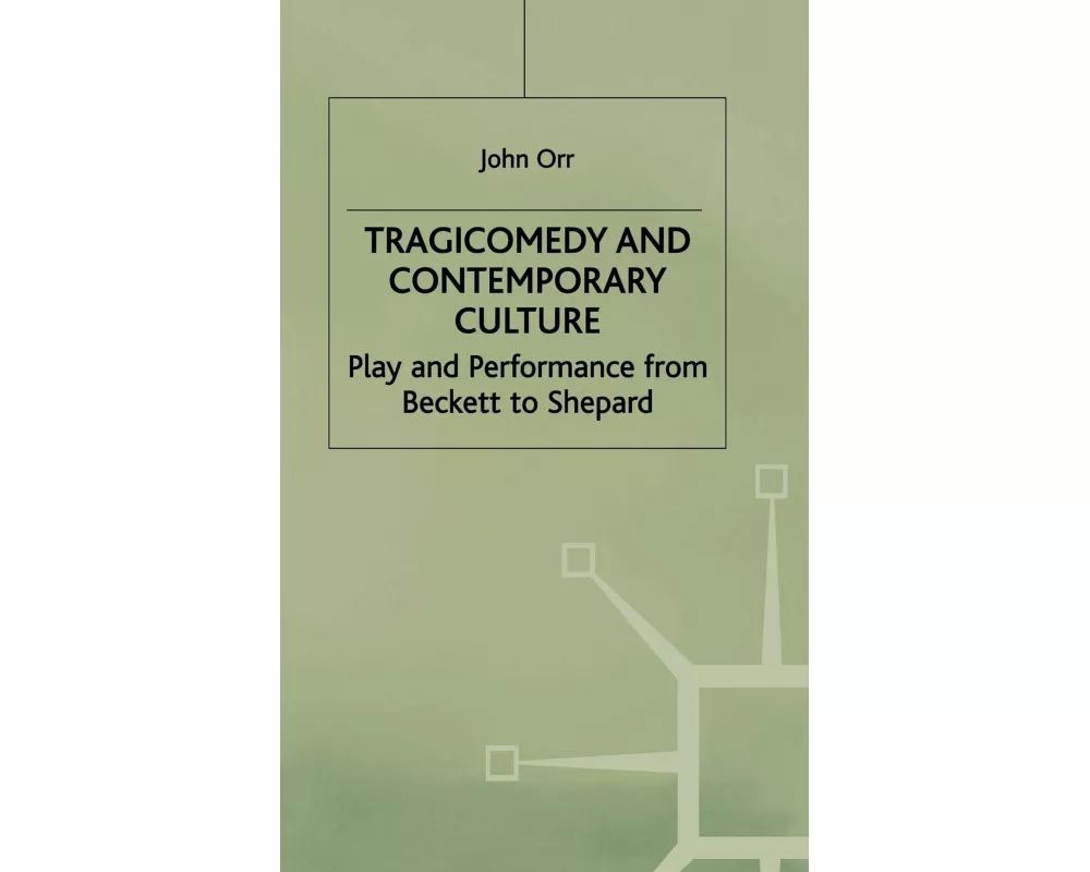 Tragicomedy and Contemporary Culture