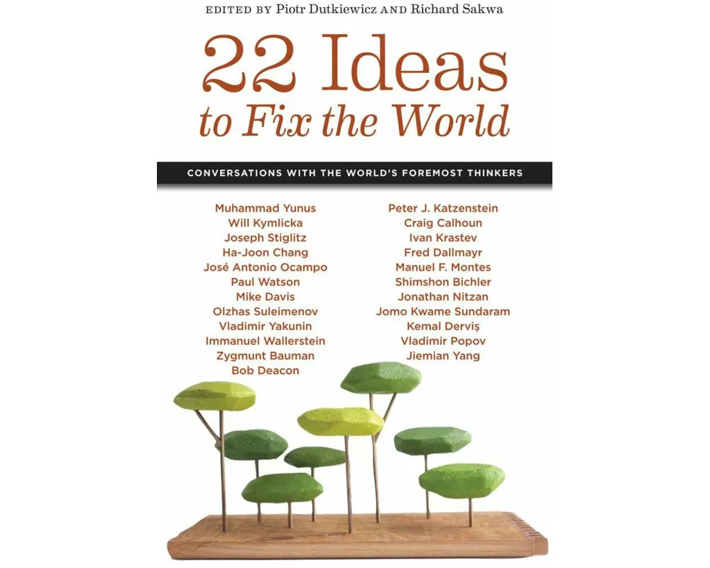 22 Ideas to Fix the World