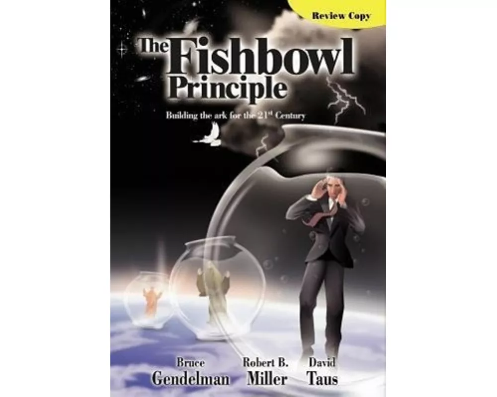 The Fishbowl Principle
