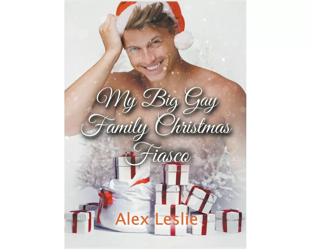 My Big Gay Family Christmas Fiasco