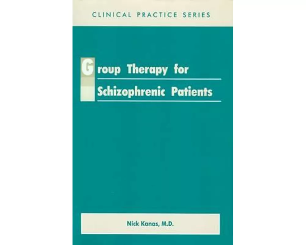 Group Therapy for Schizophrenic Patients