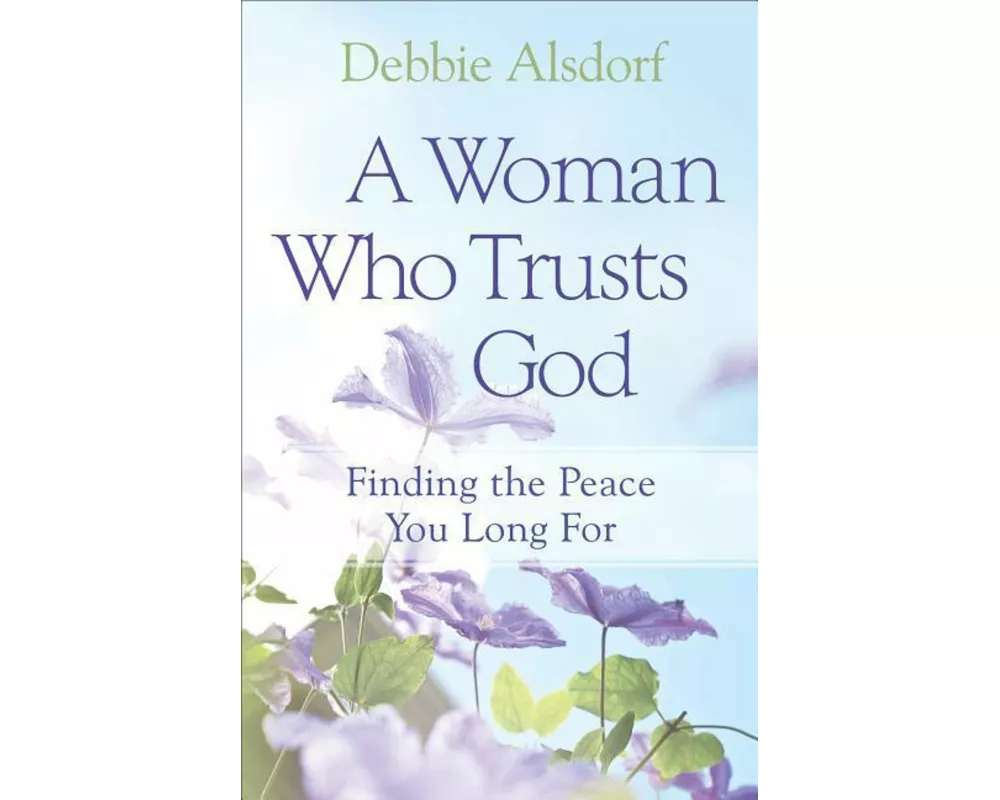 A Woman Who Trusts God